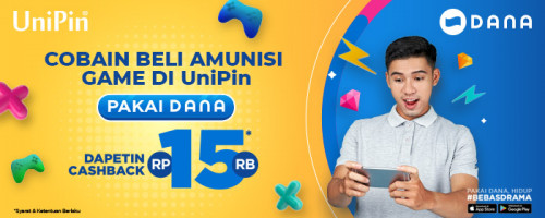 Promo - Beli Amunisi Game di UniPin Pakai DANA dan Dapatkan Cashback s/d Rp15,000!